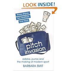 Pitch Invasion: Adidas & the Making of Modern Sport