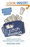 Pitch Invasion: Adidas & the Making of Modern Sport