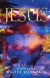 Jesus a Novel