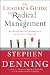 The Leader's Guide to Radical Management: Reinventing the Workplace for the 21st Century