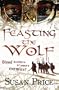 Feasting the Wolf