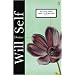 The Ultimate Will Self Reader
