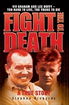 Fight to the Death: Viv Graham and Lee Duffy - Too Hard to Live, Too Young to Die