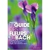 Le guide des fleurs du Dr Bach