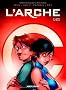 L'Arche, Tome 3 : S.E.T.I.