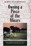 cover of Owning a Piece of the Minors (Writing Baseball)
