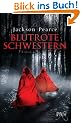 Blutrote Schwestern: Roman