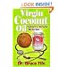 Virgin Coconut Oil: Nature's Miracle Medicine