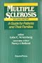 Multiple Sclerosis: A Guide for Patients and Their Families