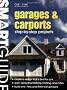 Garages and Carports: Step-By-Step Projects (Smart Guide (Creative Homeowner))