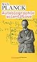 Autobiographie scientifique : Et derniers �crits