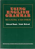 Using English grammer : meaning and form