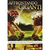 Affrontando I Giganti