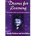 Drama for Learning: Dorothy Heathcote's Mantle of the Expert Approach to Education (Dimensions of Drama)