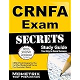 crnfa exam secrets study guide crnfa test review for the certified registered nurse first assistant exam