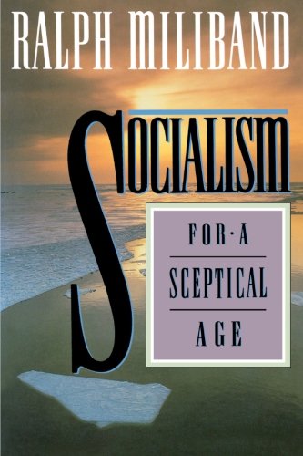 Socialism for a Sceptical Age