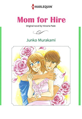 MOM FOR HIRE (Harlequin comics), by Victoria Pade