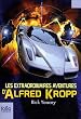 Alfred Kropp, Tome 1 : Les extraordinaires aventures d'Alfred Kropp