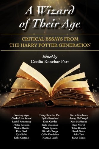 A Wizard of Their Age: Critical Essays from the Harry Potter Generation by Cecilia Konchar Farr (1-Jan-2015) Paperback