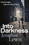 Into darkness
