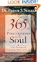 365 Prescriptions for the Soul: Daily Messages of Inspiration, Hope, and Love