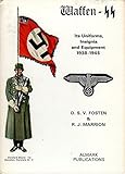 Waffen-SS : its uniforms, insignia and equipment, 1938-1945