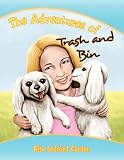 The Adventures of Trash and Bin