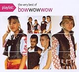 Playlist: The Very Best of Bow Wow Wow (Dig)