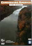 CONSERVING AMERICA: The Rivers