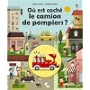 O� est cach� le camion de pompier ?