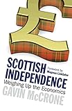 Scottish independence : weighing up the economics