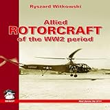 Allied Rotorcraft of the WW2 period