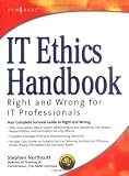 IT Ethics Handbook: Right and Wrong for IT Professionals