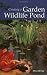 Creating a Garden Wildlife Pond