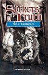 Seekers of Truth - Part 1: Confluence