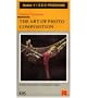 Exploring Photography: The Art of Photo Composition