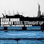 Vibes, Straight Up