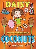 Daisy and the trouble with coconuts
