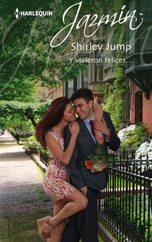 Y vivieron felices... (Jazmín) (Spanish Edition)