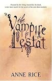 ISBN: 0751541966 - The Vampire Lestat: Number 2 in series (Vampire Chronicles)