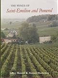 The wines of Saint-Émilion and Pomerol