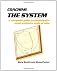 Coaching the System: A complete guide to basketball's most explosive style of play