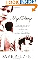 My Story: A Child Called It, The Lost Boy, A Man Named Dave