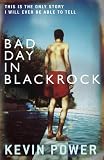 Bad Day in Blackrock