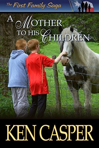 A Mother To His Children (The First Family Book 4)