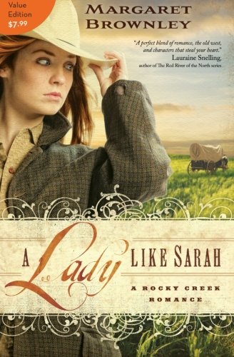 A Lady Like Sarah (A Rocky Creek Romance)