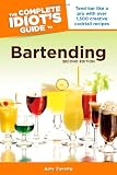 The Complete Idiots Guide to Bartending 2nd Edition