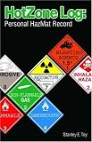 Hot Zone Log: Personal HazMat Record