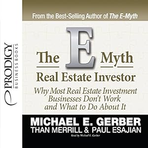 E-Myth Real Estate Investor