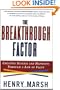 The Breakthrough Factor: Creating Success and Happiness Through a Life of Value